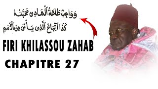 🔴FIRI KHILASSOU ZAHAB CHAPITRE 27 ( SERIGNE MANSOUR SY BOROM DARADJI RTA )