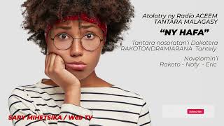 Tantara Malagasy : NY HAFA (Tantaran'ny Radio ACEEM)