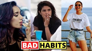 Bad Habits Of Top 10 Bollywood Celebrities - Anushka Sharma, Deepika Padukone, Alia Bhatt, Bharti