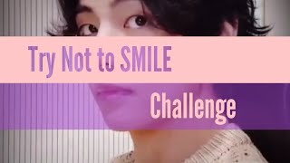 Try Not To Smile Challenge (KIM TAEHYUNG version)