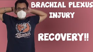 Brachial Plexus Injury - recovery by Physiotherapy exercises.