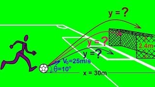 Physics 3: Motion in 2-D Projectile Motion (3 of 4)