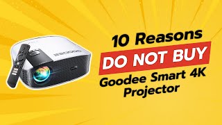 DON'T BUY Goodee Smart 4K Projector BEFORE WATCHING THIS VIDEO! 🚨⚠️