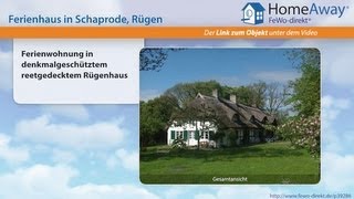 Ferienort auf Rügen: Ferienwohnung in denkmalgeschütztem reetgedecktem - FeWo-direkt.de Video