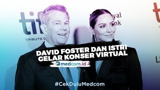 Di Tengah Wabah Korona, David Foster dan Katharine McPhee Gelar Konser Virtual