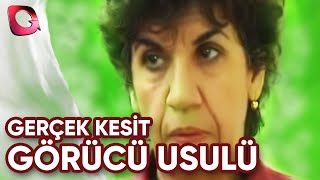 Gerçek Kesit | Görücü Usülü