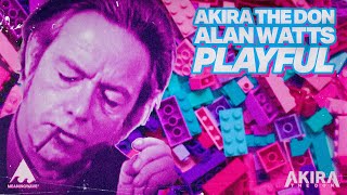 Alan Watts \u0026 Akira The Don - PLAYFUL | Music Video