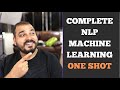 Complete NLP Machine Learning In One Shot