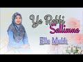 YA ROBBI SALLIMNA (Versi Ki Shawunggaling) Cover Ella Malik