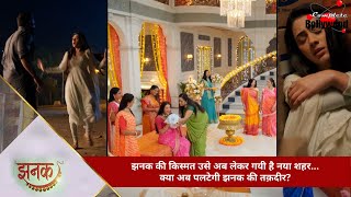 TV Serial | Jhanak| झनक की किस्मत उसे अब लेकर गयी है नया शहर… क्या अब पलटेगी झनक की तक़दीर?…2