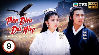 Phim TVB Thần Điêu Đại Hiệp (The Return Of The Condor Heroes) 9/50 |  Lưu Đức Hoa | 1983