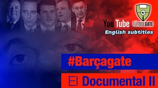 Barçagate, el documental del caso Barcelona Negreira. Segunda Parte