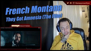 HE PUT IN WORK FOR THIS!! | French Montana - They Got Amnesia (The Film) (REACTION!!)