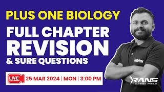 Plus One Biology: Public Exam | Full Chapter Revision \u0026 sure Questions | Yaseen Sir | Rans