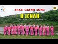 'U Jonah' Official Music Video | Jingiaseng Samla Balang Presbyterian Iewrynghep