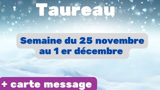 TAUREAU semaine du 25 novembre au 1er décembre