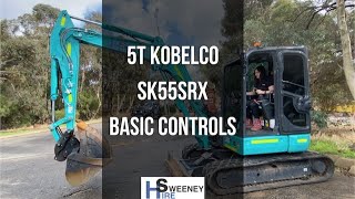 Kobelco 5T SK55SRX Basic Controls