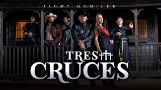 Jimmy Humilde - Tres Cruces [ ]