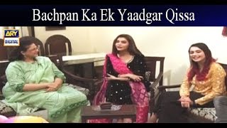 Bachpan Ka Ek Yaadgar Qissa - Nida Yasir & Sina Pasha