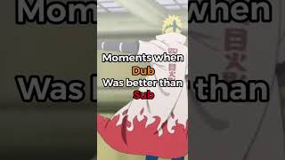 Moments when dub was better than sub | Naruto shippuden