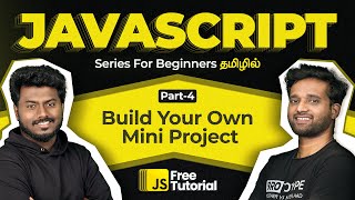 JavaScript Tutorial for Beginners | Full Course 2025 | EP 4 | Mini Project