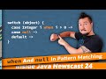 WHEN and NULL In Pattern Matching - Inside Java Newscast #24