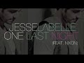 jesse labelle one last night feat. nixon