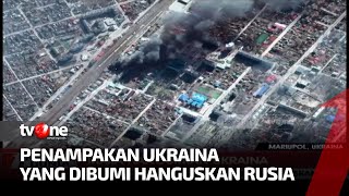 Citra Satelit Perlihatkan Penampakan Ukraina yang Hancur Lebur | Kabar Dunia tvOne