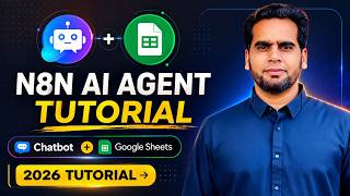 n8n AI Agent Tutorial: Chatbot + Google Sheets Automation (2026)