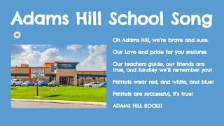 Adams Hill School Song Sing Along