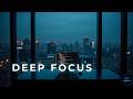DEEP FOCUS | Logic & Rhythm: Progressive Trance for Complex Coding