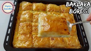 ❗ALTI ÇITIR❗ÜSTÜ ÇITIR💫 ORTASI LEZZET BOMBASI✅ BAKLAVA YUFKASINDAN BÖREK TARİFİ TARİFİ👌