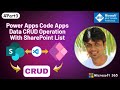 Power Apps Code Apps Deep Dive: Build Full Data CRUD with SharePoint List (Step-by-Step Tutorial)