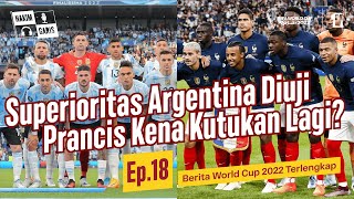 Argentina Pasti Bantai Arab? Prancis Dihantui Kutukan! - Podcast Hakim Garis Edisi World Cup