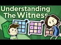 Understanding the Witness - Mechanical Transference and You - Extra Credits
