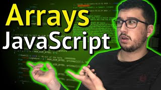 Arrays in JavaScript | JavaScript Arrays Tutorial for Absolute Beginners #11