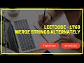 Leetcode 1768 - Merge Strings Alternatively - TypeScript / JavaScript
