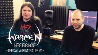 WARMEN - Here For None (Official Album Trailer #1)