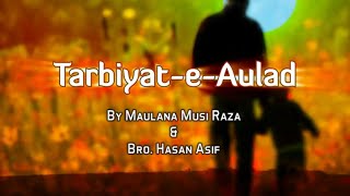 Tarbiyat e Aulad Episode 1