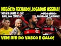 NEGÓCIO FECHADO! JOGADOR ASSINA COM FLA E SAÍDA AJUDA NA COMPRA DE CLAUDINHO? JAMES MELHOR QUE DUDU!