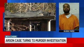 Man arrested in Lowndes County arson case turned murder investigation