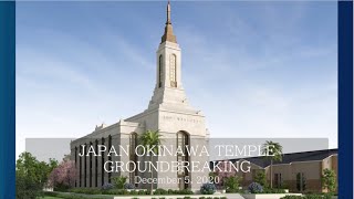 Okinawa Japan Temple Groundbreaking-full version（English)