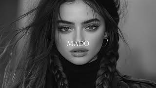 Top Mix Deep House Mado Music Best of Ethnic Chill Deep House Mix Remix Hours [MADO MUSIC 2025]