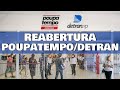 DETRAN COMUNICA REABERTURA DE UNIDADES DE POUPATEMPO E CIRETRAN EM SÃO PAULO