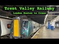 Trent Valley Railway (London Euston to Crewe) - Driver's Eye View