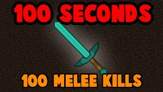 100 Seconds - 100 Melee Kills