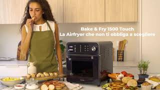 Forno friggitrice ad aria - Bake\u0026Fry 1500 Touch