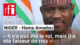 Mort de Hama Amadou : « À chaque fois qu’on le pensait fini, il rebondissait » • RFI