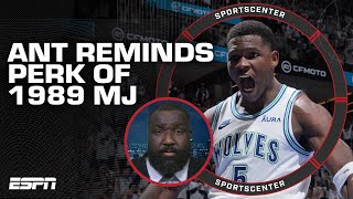 Kendrick Perkins on Anthony Edwards: I'm seeing the '89 of Michael Jordan! | SportsCenter