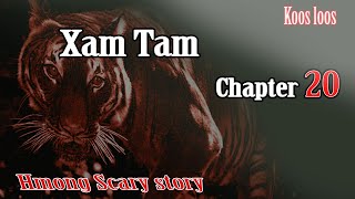 Xam Tam ( Chapter20 )  5/2023